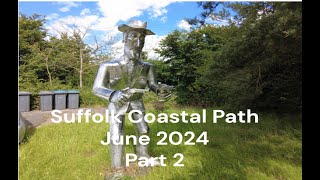 Walking the Suffolk Coastal Path Part 2 [upl. by Elletnwahs853]