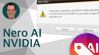 Accelerate Nero AI upscaling with your NVIDIA graphics card [upl. by Joell570]