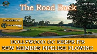 Hollywood GC Keeps Its New Member Pipeline Flowing  The Road Back [upl. by Ferwerda345]