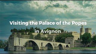 The Palace of the Popes in Avignon [upl. by Annaert]