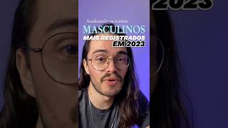 NOMES MASCULINOS MAIS REGISTRADOS DE 2023 [upl. by Gomer]