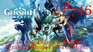 Genshin Impact Walkthrough Part 746  PetalLit Ships Fish For Moon No Commentary [upl. by Arakihc]