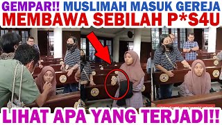 GEMPAR MUSLIMAH INI BAWA PSAU KE DALAM GEREJA😱 Lihat Apa yang Terjadi reactiontiktok [upl. by Meredeth]