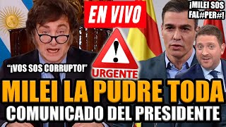 🔴¡URGENTE MILE EN VIVO CON COMUNICADO CONTRA ESPAÑA JONY VIALE EN VIVO 🔥PEDRO SÁNCHEZ VS MILEI🔥 [upl. by Dorotea]