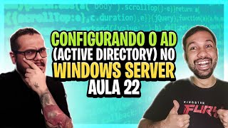 Configurando o AD  Active Directory no Windows Server 2019  Aula 22 [upl. by Gibbeon]