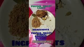 Foxtail millet laddu food healthysnacks [upl. by Yedarb]