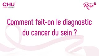 Comment faiton le diagnostic de cancer du sein [upl. by Nedyarb]