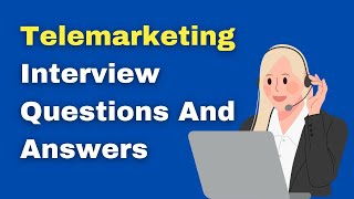 Telemarketing Interview Questions And Answers [upl. by Llewen]