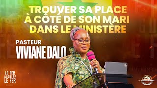 Trouver sa place à côté de son mari dans le ministère  Pst Viviane Dalo [upl. by Docila]