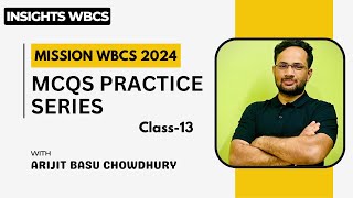 Mission WBCS 2024  MCQs Practice Series L13 I General Studies I Arijit Basu Chowdhury wbcs2024 [upl. by Strauss278]