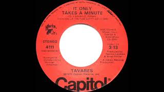 1975 HITS ARCHIVE It Only Takes A Minute  Tavares stereo 45 single version1 RampB hit [upl. by Myer663]