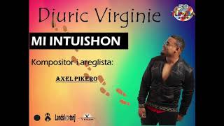 DJURIC DJUDJU V VIRGINIE  MI INTUISHON FT ICONS [upl. by Frum]