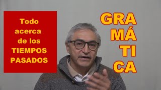 Todo acerca del pasado  Los tiempos pretéritos de indicativo en idioma español Español ELE B1C1 [upl. by Latouche]