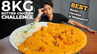 8KG Butter Chicken Challenge at Jaggis  Largest Plate Ever Ordered  Best Butter Chicken in SG [upl. by Eerhs164]