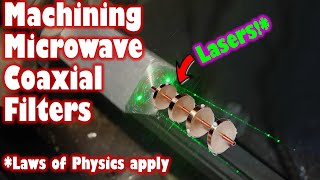 Machining Microwave Coaxial Low Pass Filters Part 1 [upl. by Ingeborg]