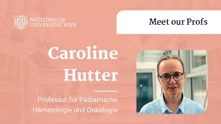 Caroline Hutter  Professur für Pädiatrische Hämatologie und Onkologie [upl. by Orpheus916]