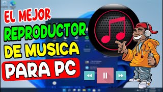 EL MEJOR REPRODUCTOR de MÚSICA para PC  LIGERO Y BUEN SONIDO [upl. by Kentiggerma]