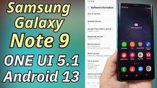 Galaxy Note 9 ONE UI 51 Android 13 Stunning ROM [upl. by Laaspere56]