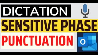 How to Use Dictate Feature in Microsoft Outlook Use Punctuations  Sensitive Phrases [upl. by Rodina485]