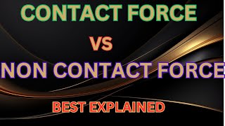 Contact And Non Contact Force  Difference Between Contact And Non Contact ForceGenius Students 01 [upl. by Lemieux]