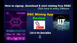 OGC Review  How to signup download and start mining free OGC token on mobile phone [upl. by Lear]