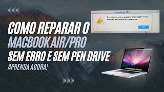 COMO RESOLVER O ERRO quotOCORREU UM ERRO AO PREPARAR A INSTALAÇÃOquot MACBOOK AIRPRO [upl. by Ynabe]