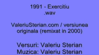 Valeriu Sterian  1991  Exercitiu versiunea originala  remixata in 2000 [upl. by Goat]