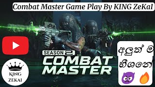 අලුත් ම භීශනේ 👿🔥 Combat Master Game Play [upl. by Nims]