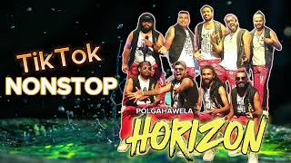 Nonstop Polgahawela Horizon Tiktok Nonstop nonstop horizon dj [upl. by Aihsoj]