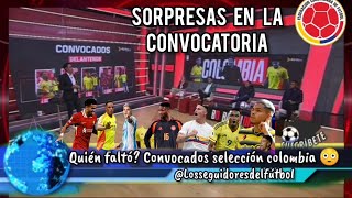 lista la convocatoria de colombia para las eliminatorias 😱 [upl. by Heiner]