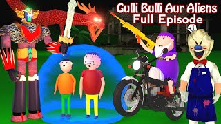 GULLI BULLI AUR ALIENS FULL EPISODES  GULLI BULLI  CARTOON  HORROR STORY  FULL STORY [upl. by Walker]