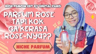 PARFUM ROSE TAPI GA KERASA ROSE ROSE POMPON EAU DE TOILETTE  NICHE PARFUM [upl. by Pontone]