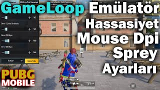 PUBG Mobile GameLoop Emülatör Hassasiyet Mouse Dpi Sprey Ayarları Nasıl Yapılır 2022  Halojist [upl. by Nalyorf]