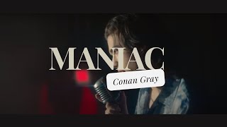 MANIAC  CONAN GRAY lyrics [upl. by Matless]