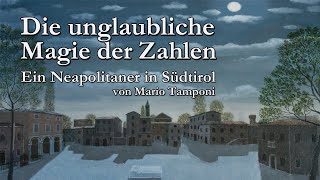 Die unglaubliche Magie der Zahlen Ein Neapolitaner in Südtirol  von Mario Tamponi [upl. by Soo592]