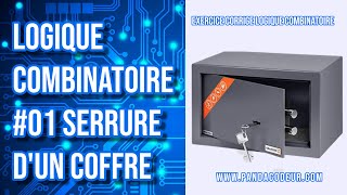 Problème Logique Combinatoire 01  Serrure dun Coffre [upl. by Obla]