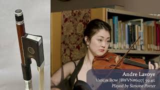 Andre LAVOYE violin bow  Simone Porter  at the Metzler Violin Sho [upl. by Molini]