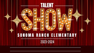 Sonoma Ranch Elementary Talent Show 2024 [upl. by Winslow704]