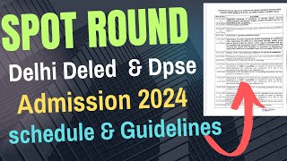 Scert Delhi Deled Spot Counseling Schedule 2024 and Guidelines Delhi diet admission 2024 4th round [upl. by Piers]