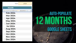 Generate 12 Calendar Month Dates in Google Sheets [upl. by Tasia671]