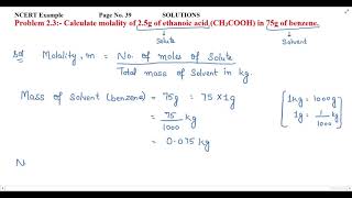 Calculate molality of 25g of ethanoic acid CH3COOH in 75g of benzene [upl. by Ylagam461]