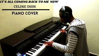 Celine Dion  Its All Coming Back To Me Now  Piano Cover [upl. by Norval]