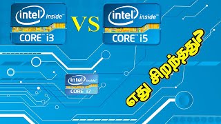 Intel Core i3 vs i5  Best Processor  Intel  Tamil [upl. by Schaffer]