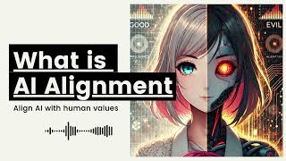 AI Alignment Explained Ensuring AI Follows Human Values [upl. by Korie]