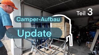 Update zum CamperAufbau Teil 3 [upl. by Hcardahs]