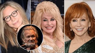 Kris Kristofferson’s death Barbra Streisand Dolly Parton and Reba McEntire pay tribute to late i [upl. by Jobey]