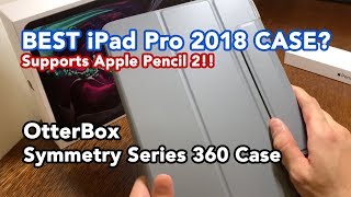 OtterBox Symmetry Series 360 Case for 2018 iPad Pro 11inch UNBOXING REVIEW [upl. by Schonfield360]