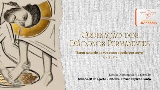 Celebração Eucarística com Rito de Ordenação Diaconal Permanente  Turma 3  Diocese de Divinópolis [upl. by Baptlsta904]