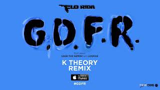 Flo Rida – GDFR K Theory Remix Official Audio [upl. by Lacefield435]