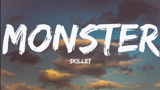 SkilletMonster Lyrics Video [upl. by Ulphiah]